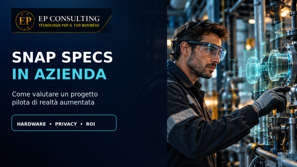 Snap SPECS in azienda: come valutare un progetto pilota AR