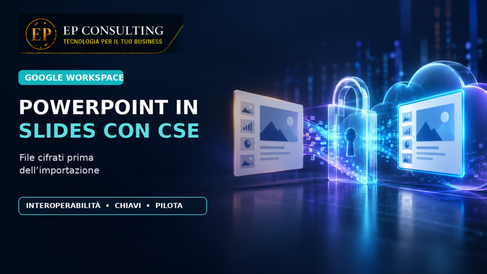 PowerPoint in Google Slides con CSE: cosa cambia in azienda